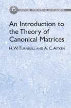 An Introduction to the Theory of Canonical Matrices