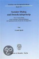 Sozialer Dialog Und Demokratieprinzip: Eine Untersuchung Unter Besonderer Berucksichtigung Der Legitimatorischen Kraft Der Sozialpartner