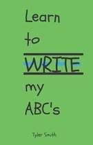 Learn to write my ABC's