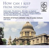 How Can I Keep from Singing?