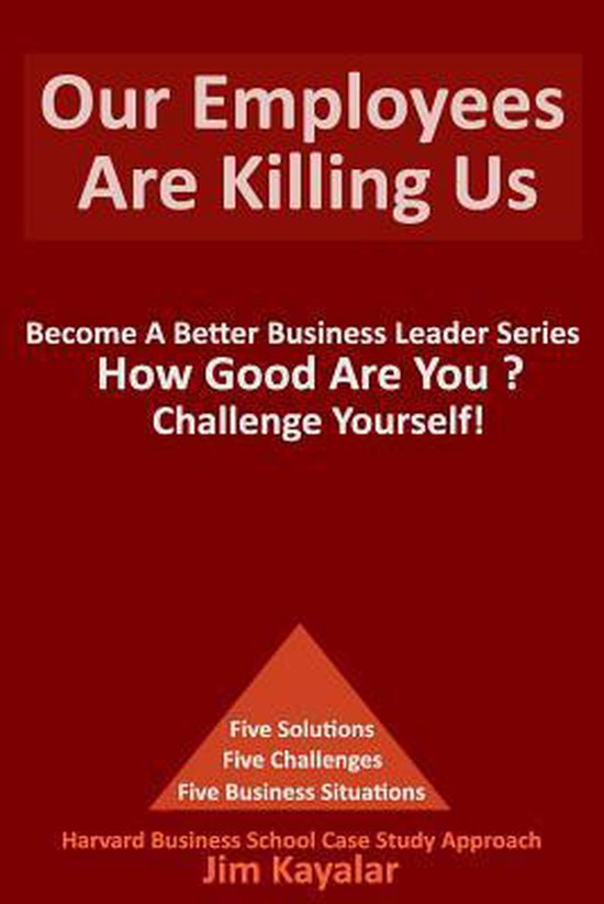 Our Employees Are Killing Us - cover