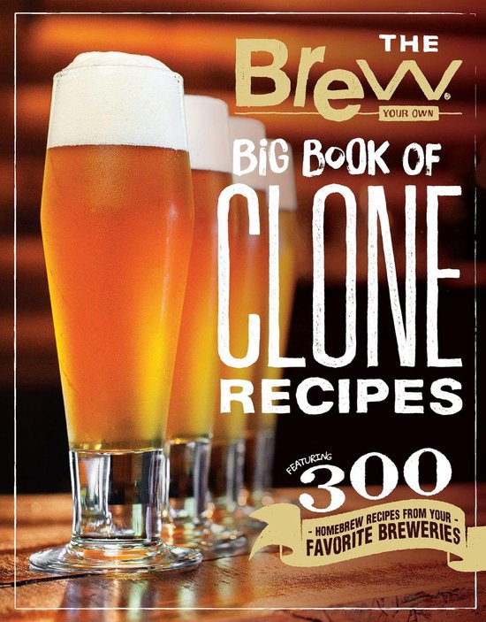 The Brew Your Own Big Book of Clone Recipes - cover