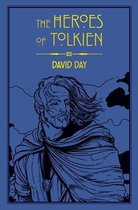 Tolkien - The Heroes of Tolkien