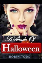 A Shade of Halloween