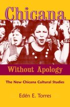 Chicana Without Apology