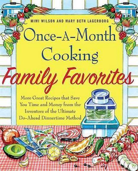 Once-A-Month Cooking Family Favorites - cover