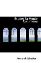 Tudes La Moule Commune