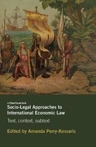 Socio-Legal Approaches to International Economic Law