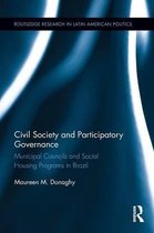 Routledge Studies in Latin American Politics- Civil Society and Participatory Governance