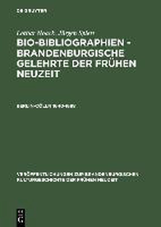 Bio-Bibliographien Brandenburgischer Gelehrter der Frühen N ... - cover