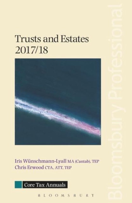 Core Tax Annuals- Core Tax Annual: Trusts and Estates 2017/1 ... - cover