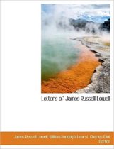 Letters of James Russell Lowell