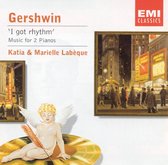 Gershwin: I got Rhythm; Music for Two Pianos