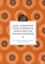 Palgrave Studies in African Leadership - LEAD: Leadership Effectiveness in Africa and the African Diaspora