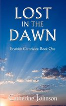 Erythleh Chronicles 1 - Lost in the Dawn