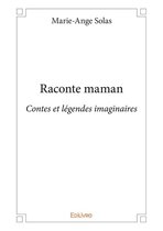 Collection Classique - Raconte maman