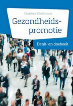 De vroedvrouw als coach: volledige samenvatting cursus, boek gezondheidspromotie + powerpoints