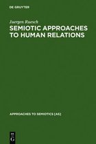 Approaches to Semiotics [AS]25- Semiotic Approaches to Human Relations