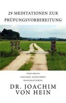 29 Meditationen Zur Pr fungsvorbereitung
