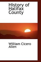 History of Halifax County