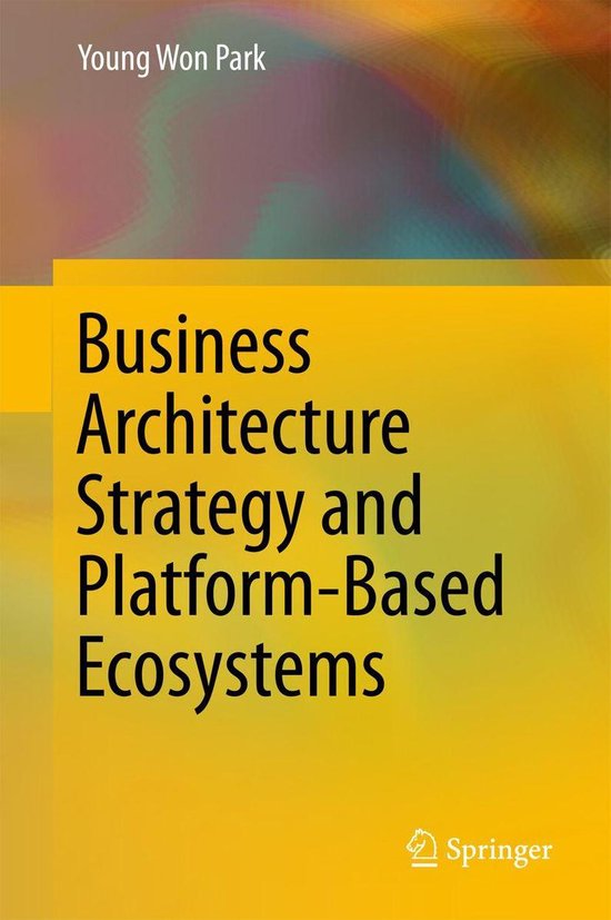 Business Architecture Strategy and Platform-Based Ecosystems - cover