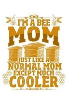 Bee moms are cool