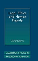 Legal Ethics and Human Dignity