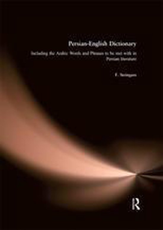PersianEnglish Dictionary (ebook), F. Steingass 9781136852480