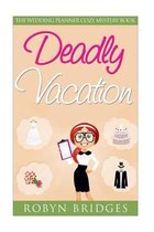 Deadly Vacation