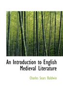 An Introduction to English Medieval Literature