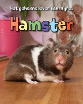 Het geheime leven van mijn...  -   Hamster