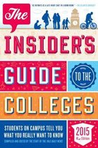 The Insider's Guide to the Colleges 2015