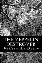 The Zeppelin Destroyer