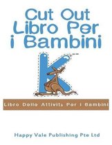 Cut Out Libro Per i Bambini