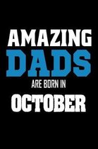 Amazing Dads Are Born In October