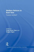 Comparative Development and Policy in Asia - Welfare Reform in East Asia