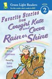 Cowgirl Kate and Cocoa - Favorite Stories from Cowgirl Kate and Cocoa: Rain or Shine