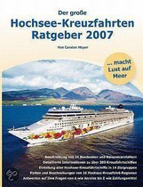 Der Gro E Hochsee-Kreuzfahrten Ratgeber 2007