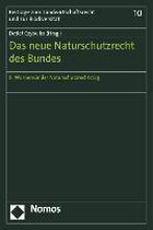 Das neue Naturschutzrecht des Bundes