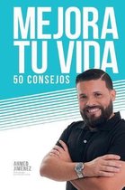 Mejora Tu Vida 50 Consejos