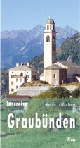 Picus Lesereisen - Lesereise Graubünden