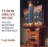 Carl Smith - Tudor Organ Music (CD)