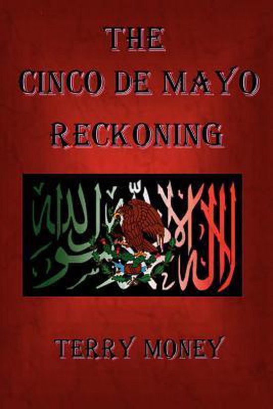 The Cinco de Mayo Reckoning - cover