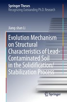 Springer Theses - Evolution Mechanism on Structural Characteristics of Lead-Contaminated Soil in the Solidification/Stabilization Process