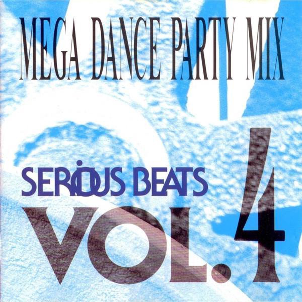 Serious Beats Vol. 4 - Mega Dance Party Mix