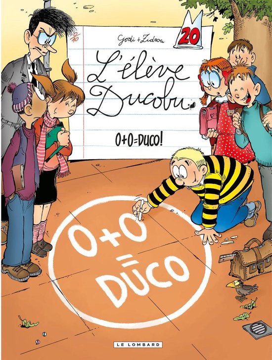 L'Elève Ducobu 20 - L'Elève Ducobu - Tome 20 - 0+0=Duco!
