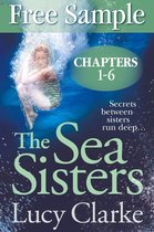 Free Sampler of The Sea Sisters (Chapters 1���6): The Most Emotionally Gripping Novel of the Year