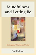 Mindfulness and Letting Be