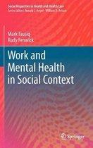 Work and Mental Health in Social Context