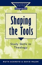 Shaping the Tools